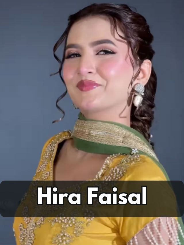 Hira Faisal age, height and Weight