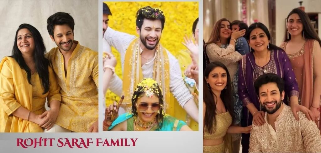 Rohit Saraf Family