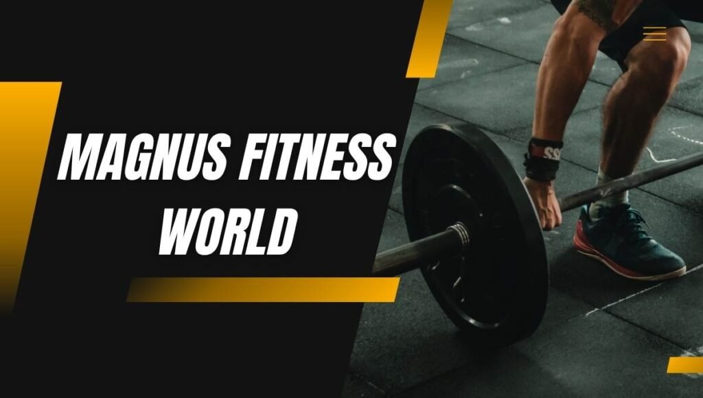 Magnus Fitness World