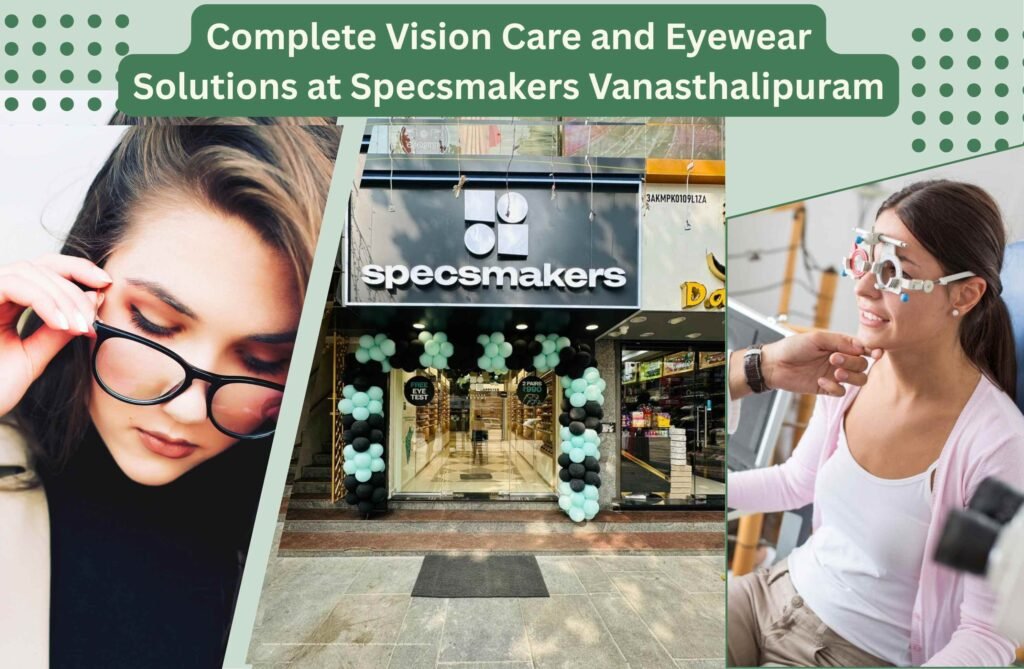 Specsmakers -Vanasth: Complete Guide to Eyewear, Eye Testing, Spectacles, Contact Lenses, Pricing, and Vision Care Services Customer exploring eyewear collections inside Specsmakers Vanasthalipuram optical showroom.