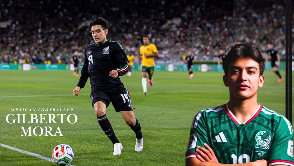 Gilberto Mora (Mexican Footballer): Age, Height, Family, Girlfriend, Career, Stats, Achievements, Net Worth & More Gilberto Mora